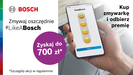 Kup zmywarkę marki Bosch i zyskaj premię do 700 zł!