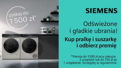 Kup pralkę i suszarkę marki Siemens i zyskaj premię do 750zł!